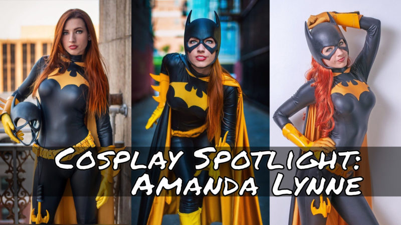 Cosplay Spotlight: Amanda Lynne as Batgirl | Dorkaholics